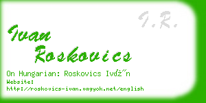 ivan roskovics business card